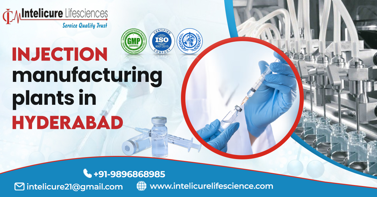 Discover the Best Injection Manufacturing Plants in Hyderabad | Intelicure Lifesciences